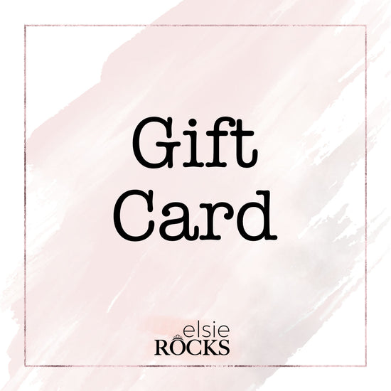 Elsie Rocks Digital Gift Card